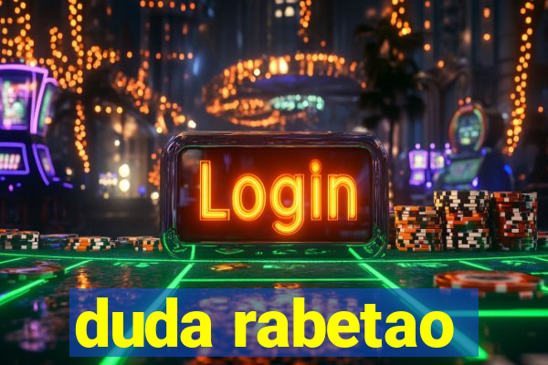 duda rabetao